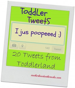 Toddler Tweets